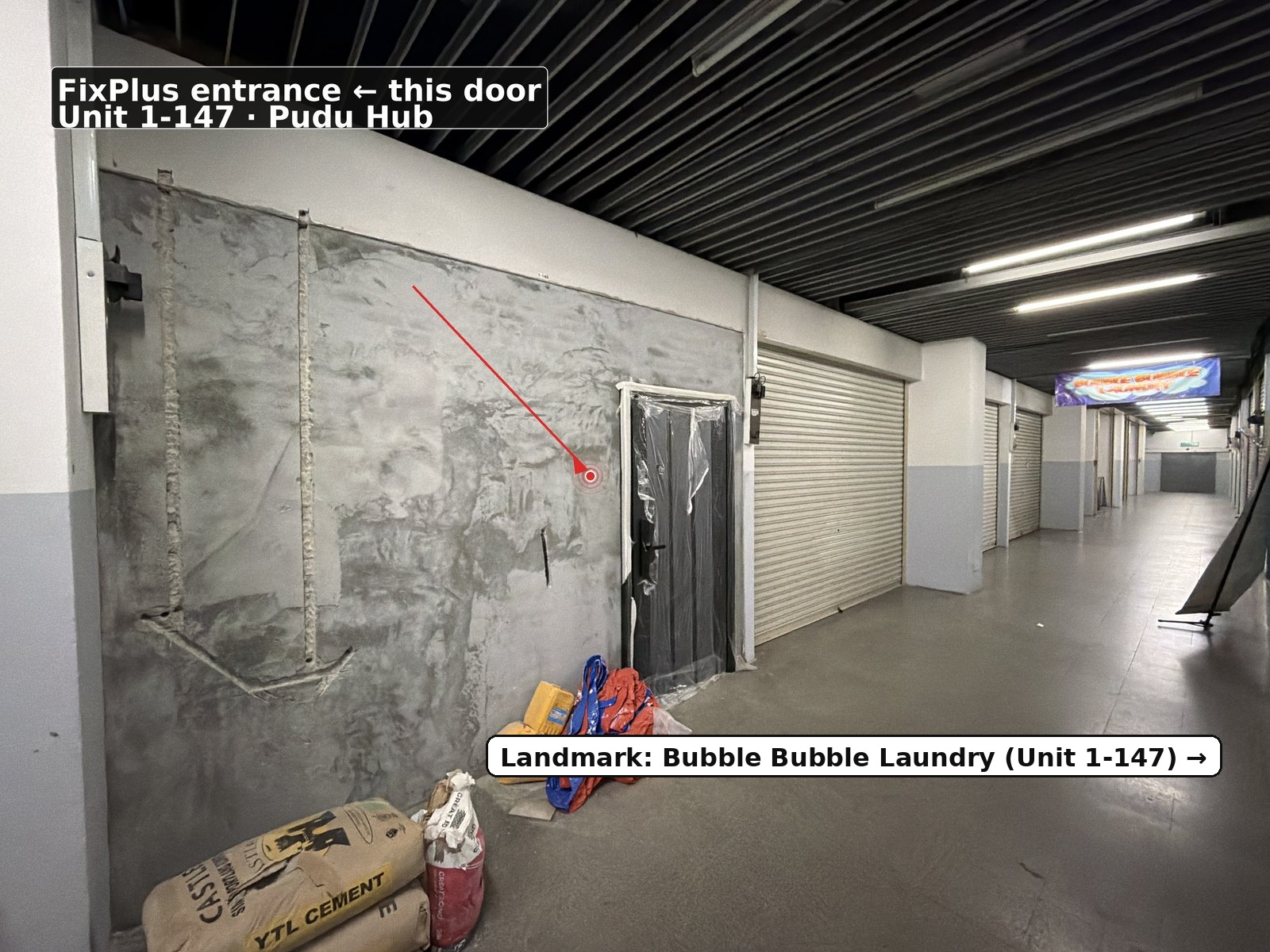 FixPlus entrance door at Unit 1-147, Pudu Hub — landmark Bubble Bubble Laundry ahead